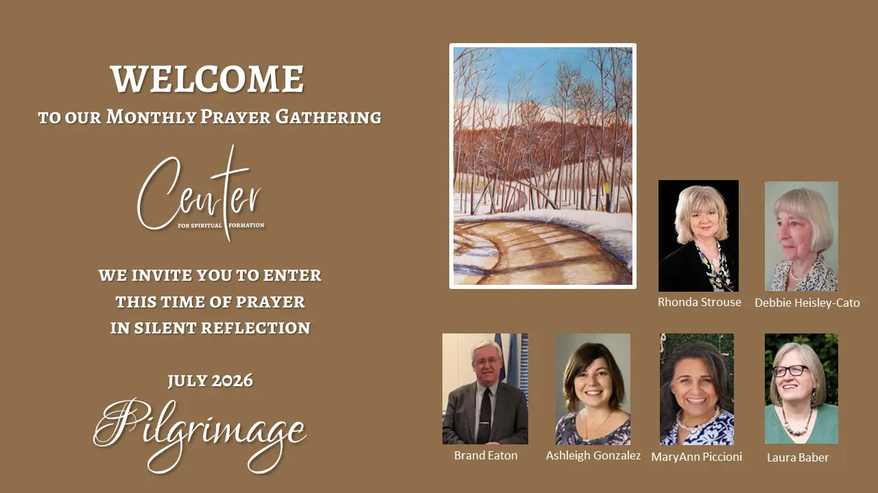 July 2026 Monthly Prayer Gathering - Pilgrimage